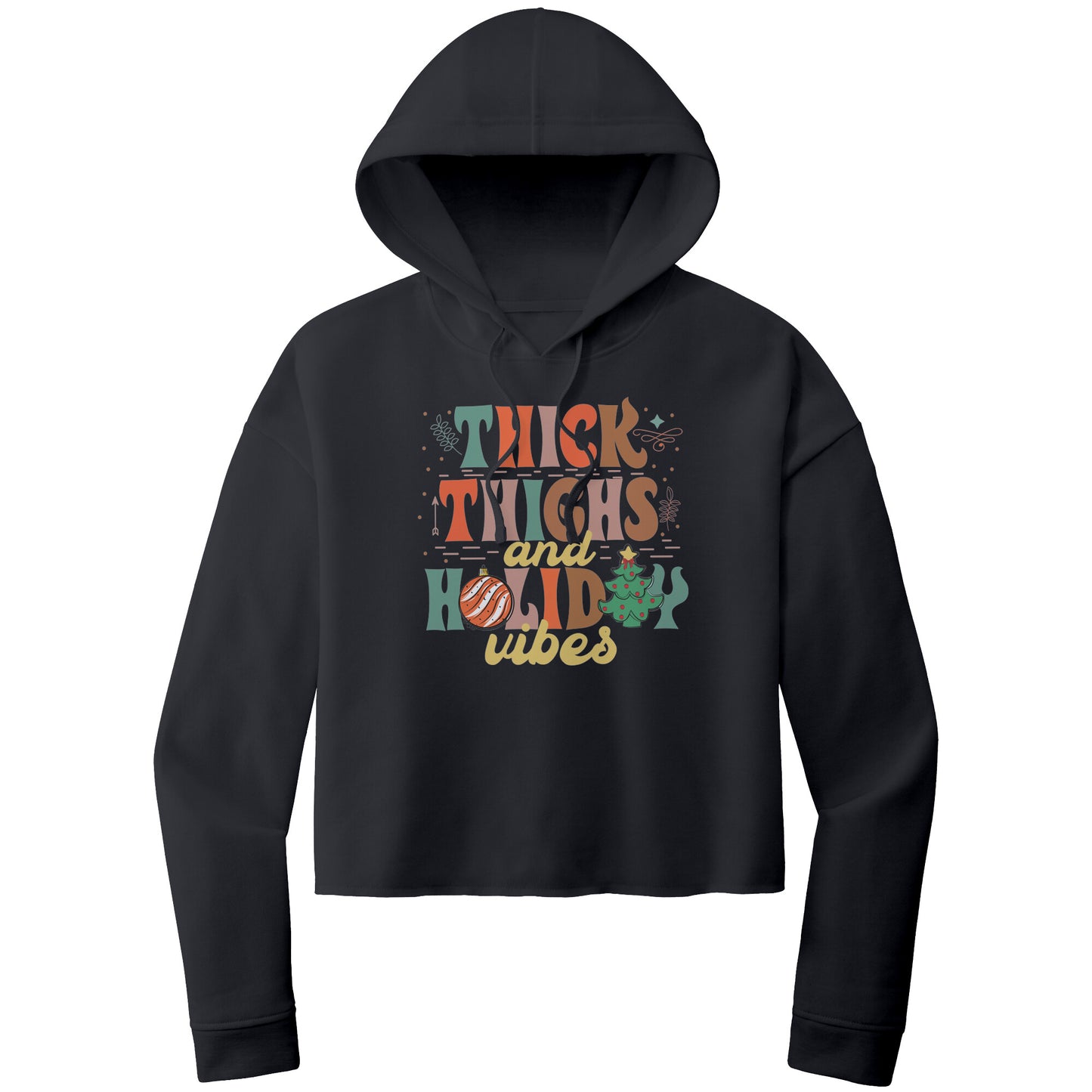 Thick Thighs and Holiday Vibes, Cropped Christmas Sweatshirt, Cropped Christmas Hoodie, Christmas Cropped Hoodie, Gift for Her