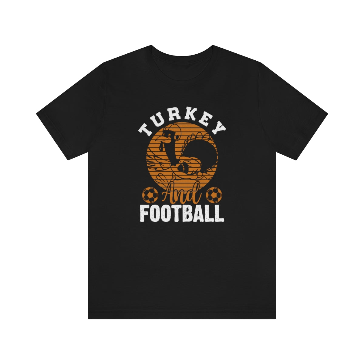 Turkey Football Thanksgiving - Bella + Canvas T Shirt - Sizes S - 3XL