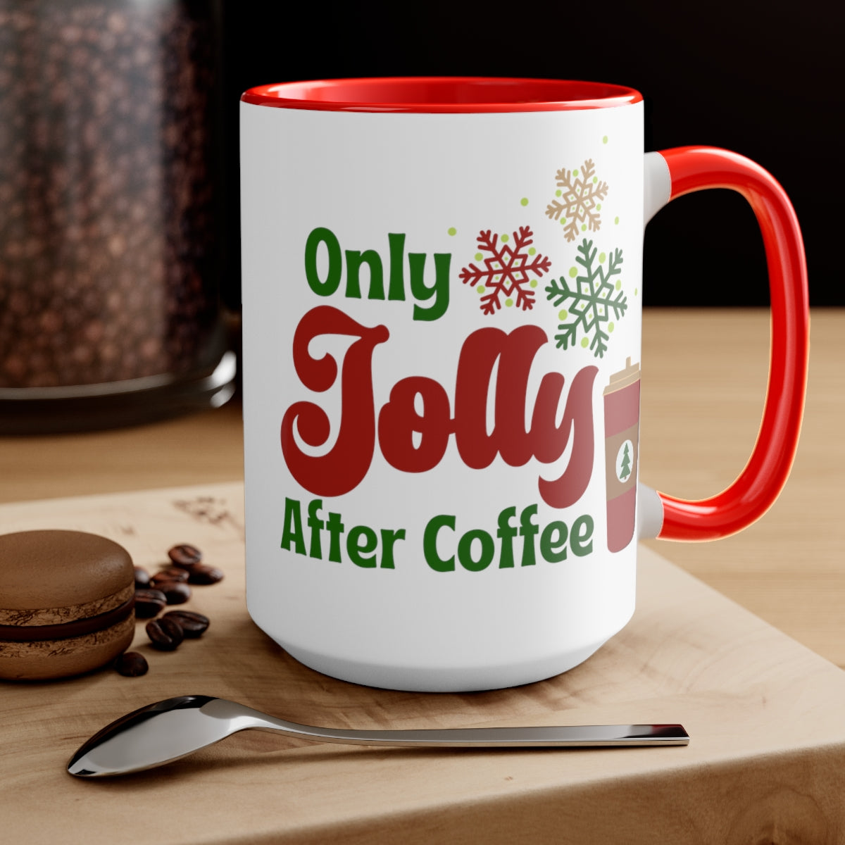 15oz Two Tone Christmas Coffee Mug, Only Jolly After Coffee Mug, Christmas Mug, Jolly Mug, Merry Christmas Mug