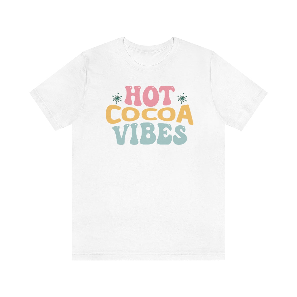 Hot Cocoa Vibes Hippie Christmas Tshirt, Christmas Shirts for Women, Christmas Tee, Shirts for Christmas