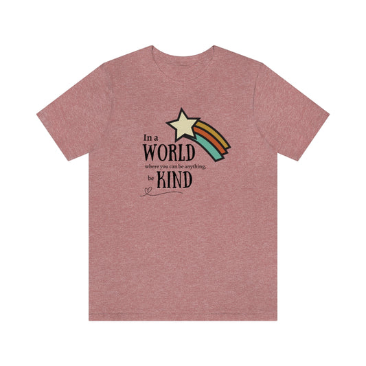 Be kind shirt, In a world where you can be anything be kind shirt, Retro Rainbow shirt, Retro tshirt