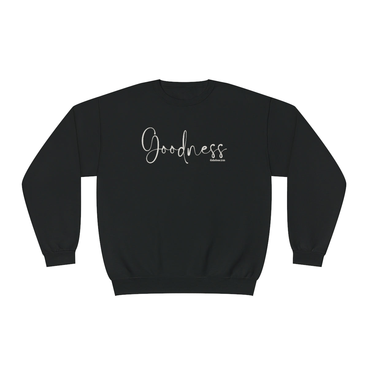 Goodness of God Sweatshirt, Christian Sweatshirt, Hymn t Sweatshirt, Fruit of the Spirit Sweatshirt, Galatians 5:22, Goodness shirt