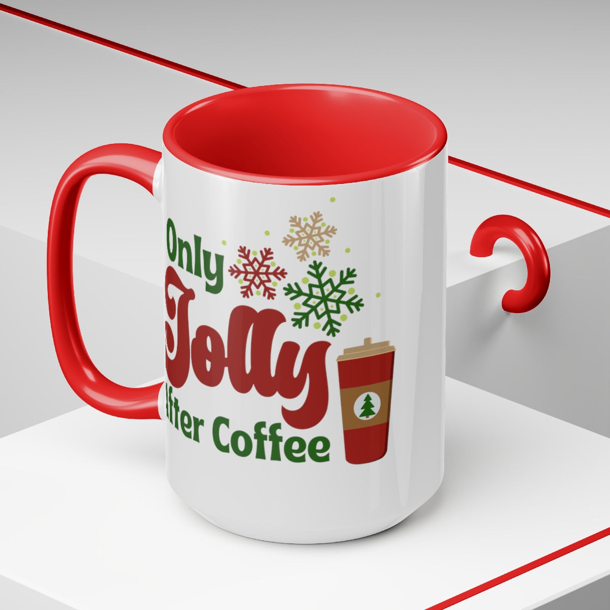 15oz Two Tone Christmas Coffee Mug, Only Jolly After Coffee Mug, Christmas Mug, Jolly Mug, Merry Christmas Mug