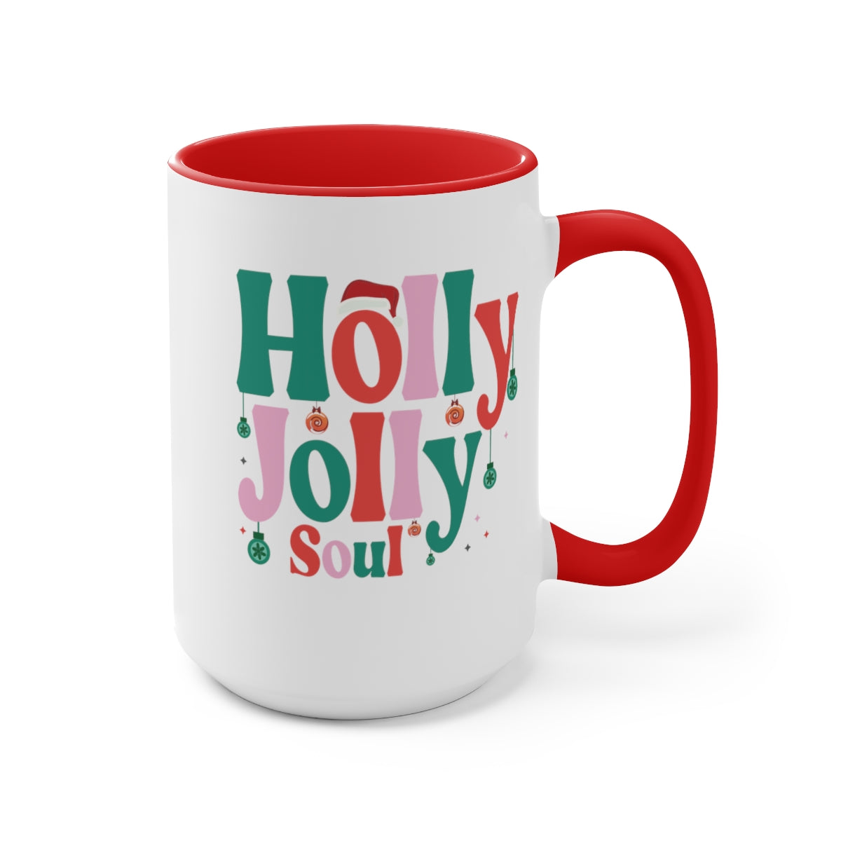 15oz Two Tone Christmas Coffee Mug, Hippie Mug, Holly Jolly Mug, Holly Jolly Soul Mug, Merry Christmas Mug