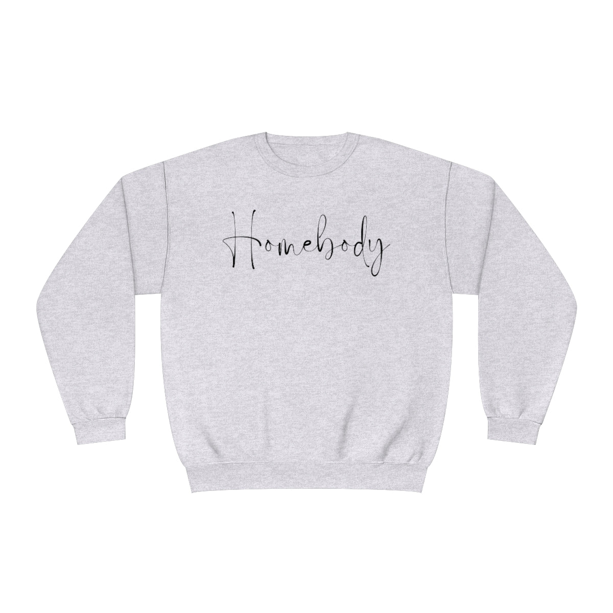 Homebody Sweatshirt, Homebody sweater, Unisex Adult Crewneck, Winter Sweatshirt, Fall Sweatshirt, Gifts for her