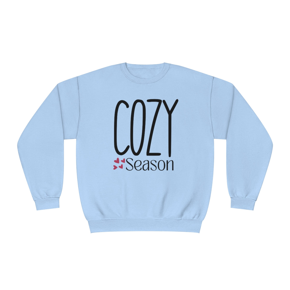 Cozy Crewneck Sweatshirt | Cozy Season Ladies shirt |Cozy Women's apparel | Gifts for her | Cozy weather wear | Cozy Shirt | Comfy