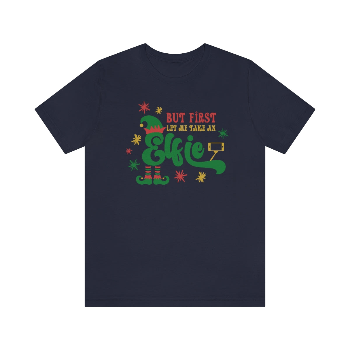 Elfie Shirt, Christmas Shirts for Women, Christmas Tee, Christmas TShirt, Shirts For Christmas, Cute Christmas t-shirt, Holiday Tee