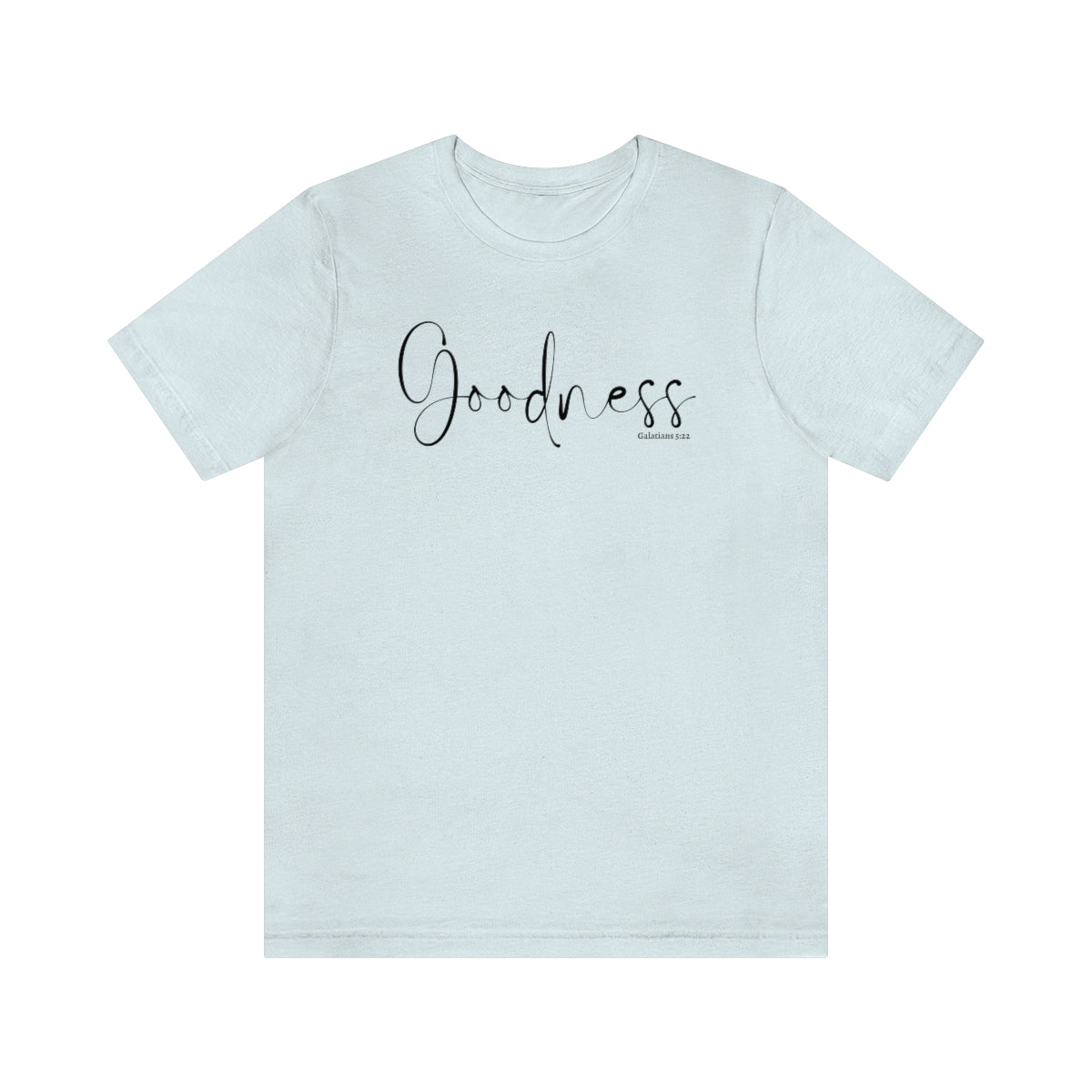 Goodness of God shirt, Christian tshirt, Hymn t shirt, Fruit of the Spirit Shirt, Galatians 5:22, Goodness shirt