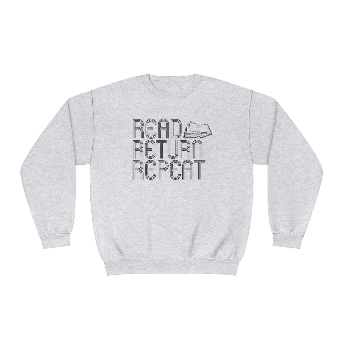 Read Return and Repeat Book Sweatshirt | Book Lover Gift Women | SweatShirt for Women | Gift for Book Lovers | Sweaters for Women | Reading