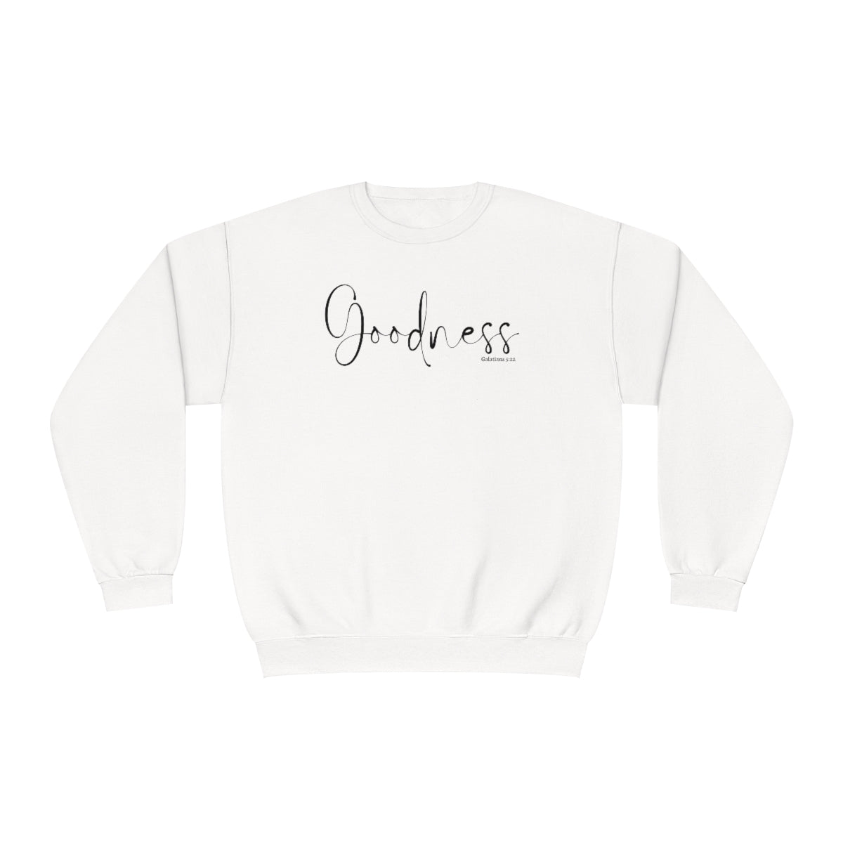 Goodness of God Sweatshirt, Christian Sweatshirt, Hymn t Sweatshirt, Fruit of the Spirit Sweatshirt, Galatians 5:22, Goodness shirt