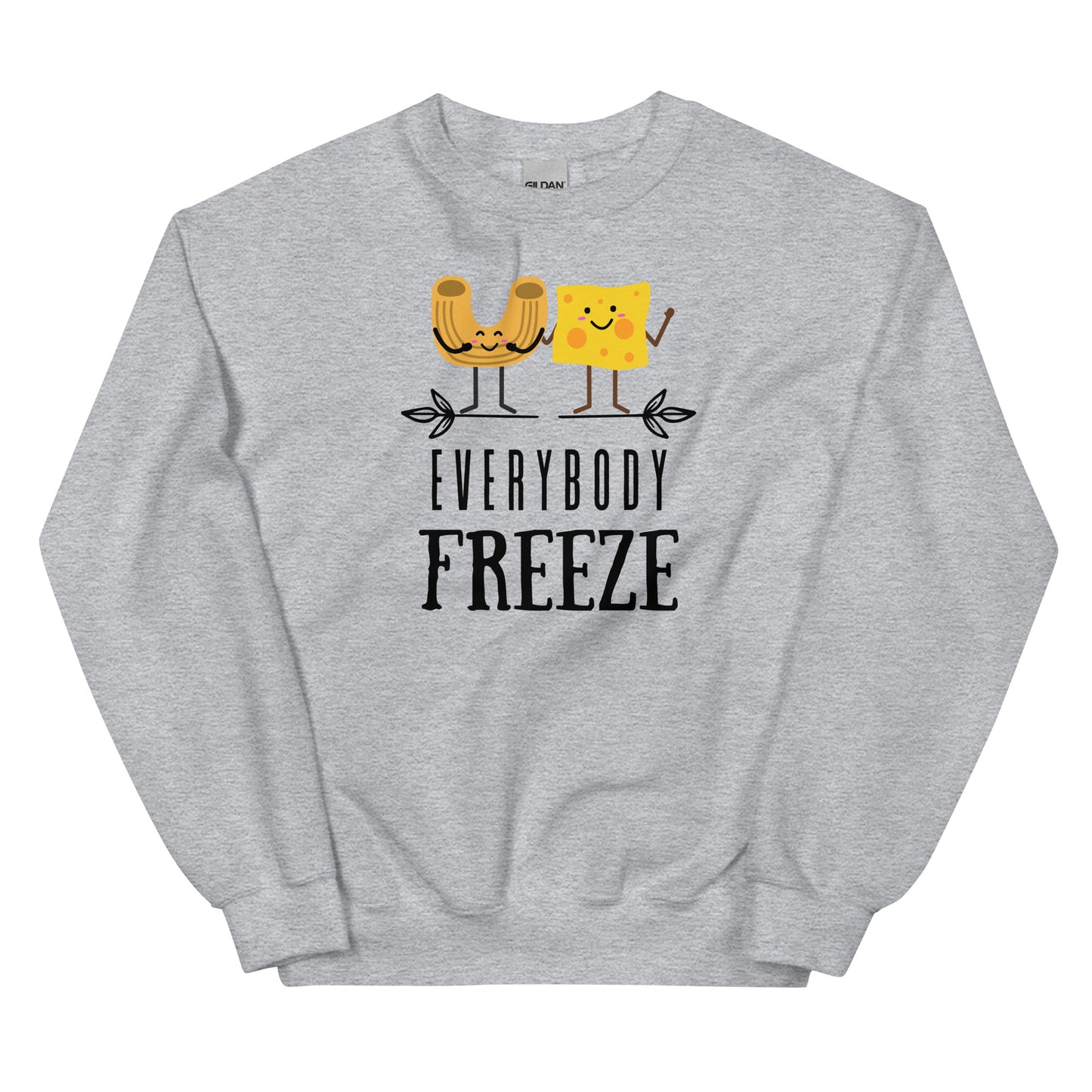 Macaroni and Cheese Everybody Freeze Sweatshirt, Teacher Sweatshirt, Teacher Announcement Shirt