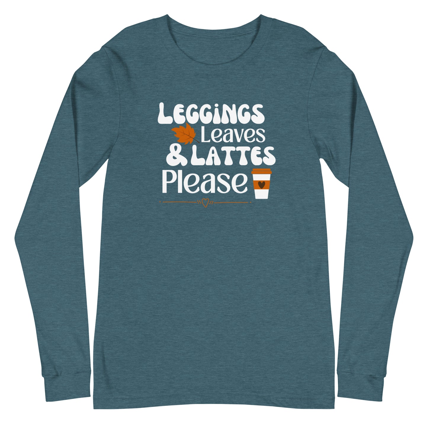 Leggings, Leaves, and Lattes Please fall long sleeve tee, fall tshirt, fall leaves tshirt