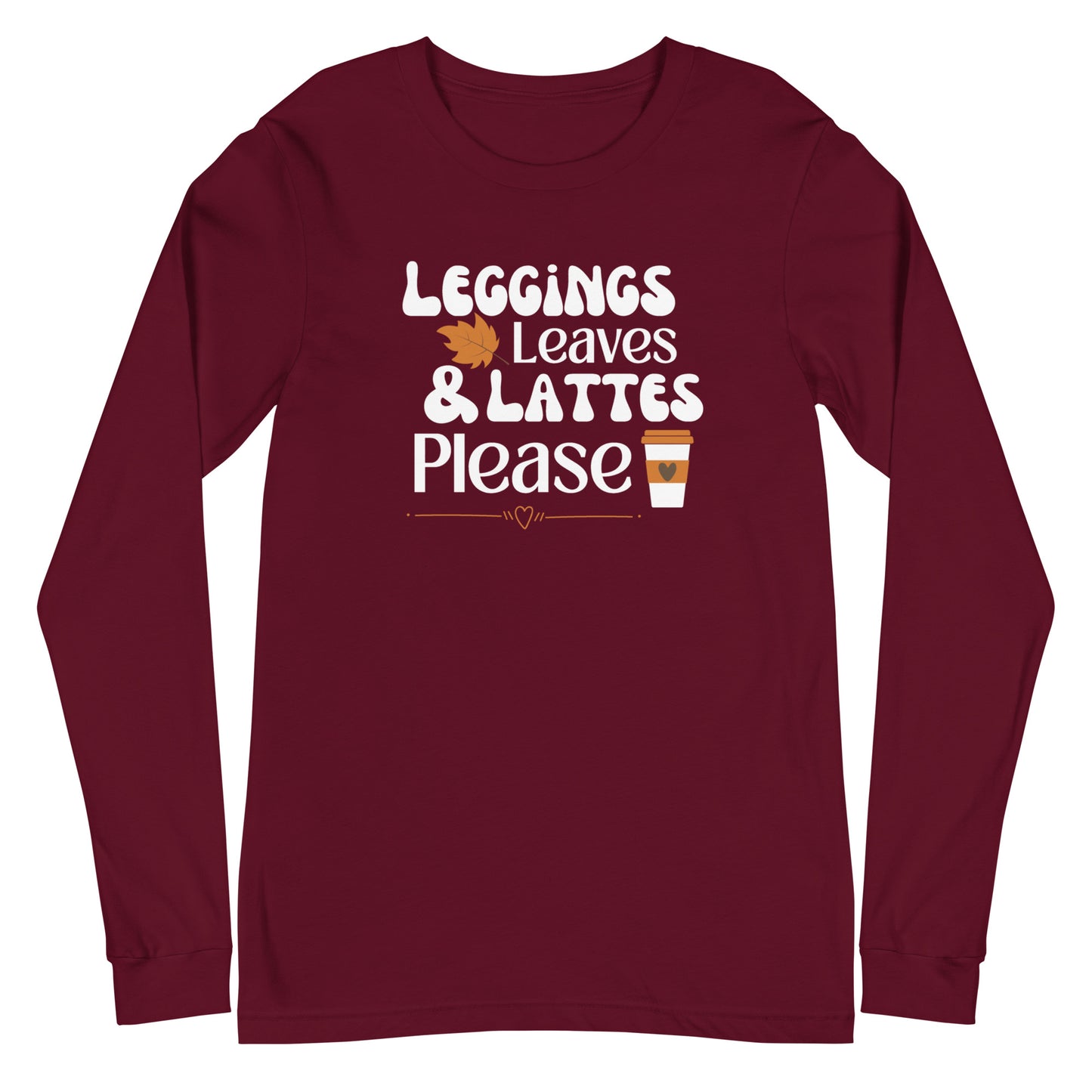 Leggings, Leaves, and Lattes Please fall long sleeve tee, fall tshirt, fall leaves tshirt