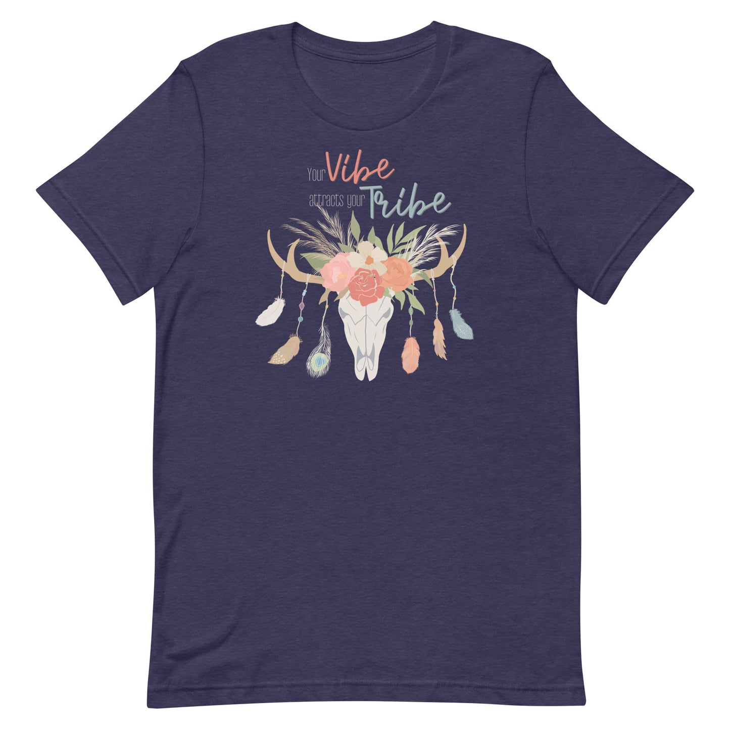 Your Vibe Attracts Your Tribe Boho tshirt, Boho flowers, Boho Steer, Boho Feathers